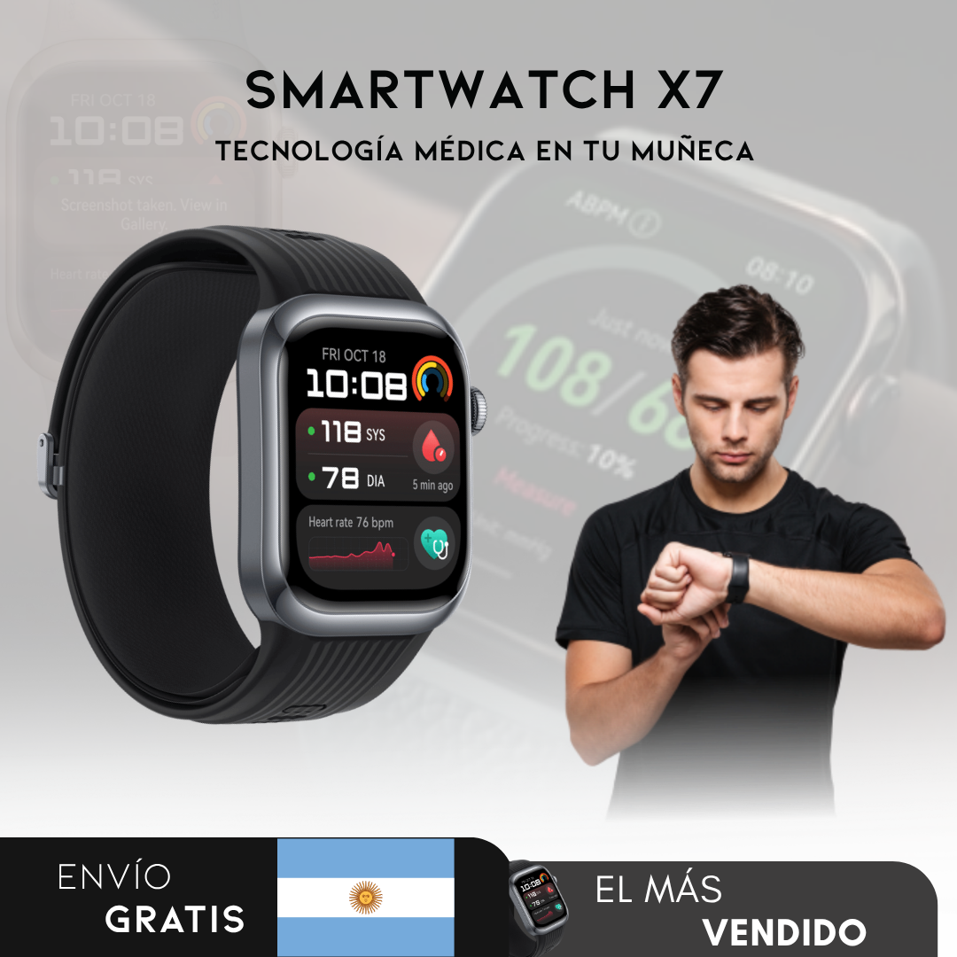 Smartwatch X7 |Reloj inteligente que cuida de tu salud.